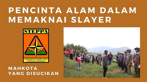 slayer kain adalah|Pencinta Alam dalam Memaknai Slayer